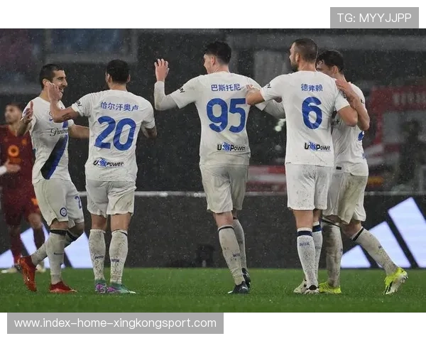 国际米兰中段推进成熟稳重连续斩获突破口